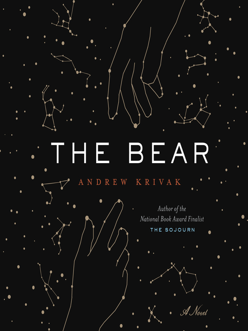 Title details for The Bear by Andrew Krivak - Wait list